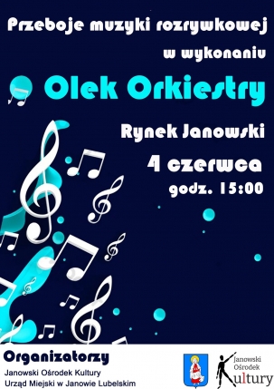 Koncert Olek Orkiestry na rozpoczęcie lata - 4 czerwca
