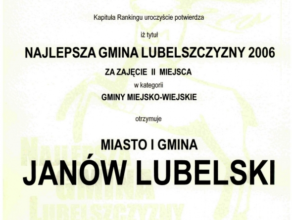 Dyplom 2. miejsca w konkursie "Najlepsza gmina Lubleszczyzny 2006" w kategorii gminy miejsko-wiejskie.