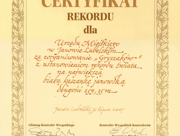 Certyfikat rekordu świata na największą białą kaszankę janowską (długość 159,35 metrów) w 2006 roku.
