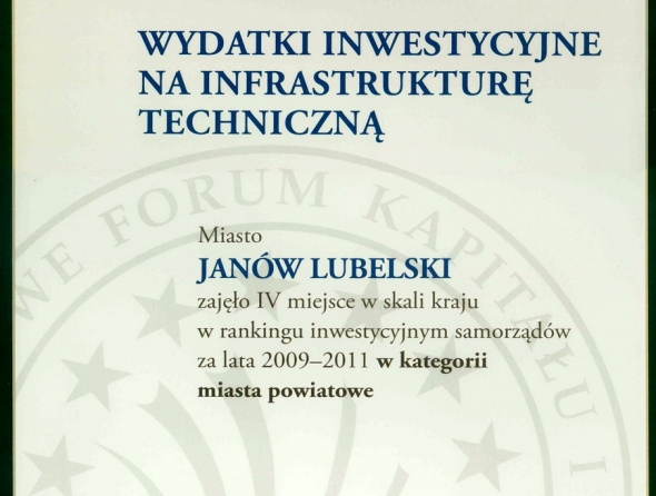 Dyplom 4 miejsca w Rankingu "Wydatki inwestycyjne na infrastrukturę techniczną" w kategorii miasta powiatowe w latach 2009-11.