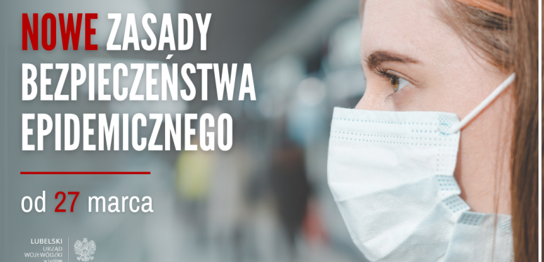 Nowe zasady bezpieczeństwa epidemicznego obowiązujące od 27 marca
