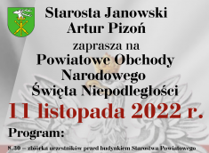 Zaproszenie Starosty Janowskiego na uroczyste Powiatowe Obchody Narodowego Święta Niepodległości