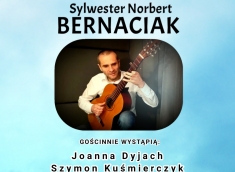Koncert Poezji Śpiewanej Sylwestra Bernaciaka - 28 maja
