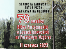 Zaproszenie na obchody 79 rocznicy Bitwy Partyzanckiej w Lasach Janowskich na Porytowym Wzgórzu – 11 czerwca 2023