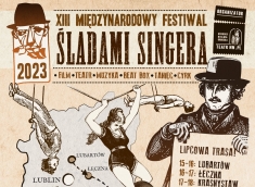 XIII edycja Międzynarodowego Festiwalu Śladami Singera - Janów Lubelski 24- 25 lipca