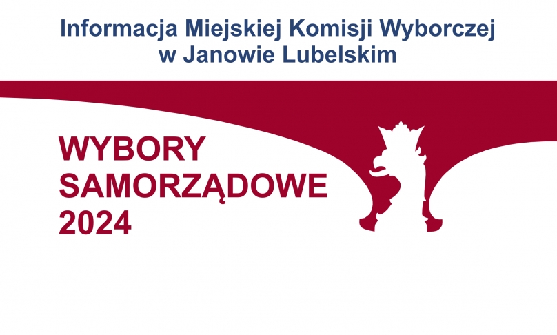 Obwieszczenie Miejskiej Komisji Wyborczej w Janowie Lubelskim z dnia 19 marca 2024 r. o liście kandydatów w wyborach do Rady Miejskiej