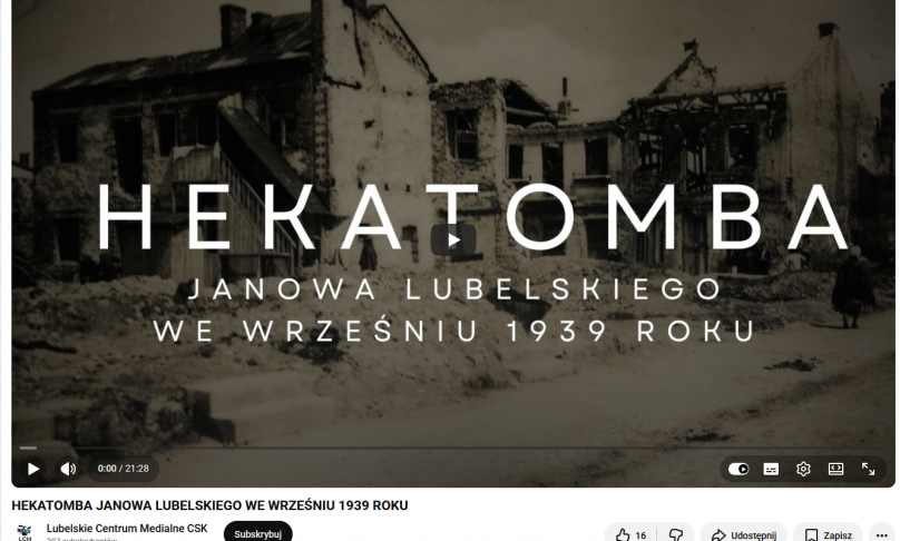 Film dokumentalny "Hekatomba Janowa Lubelskiego" - kanał YouTube