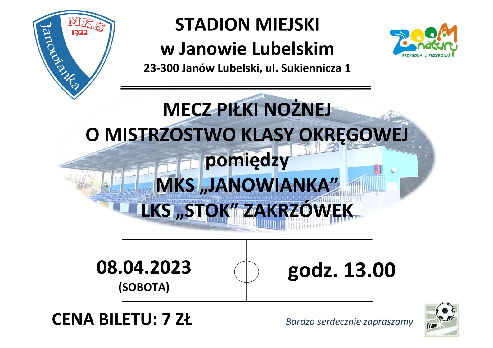 Plakat promujący mecz o mistrzostwo klasy okręgowej pomiędzy MKS Janowianka - LKS Stok Zakrzówek, 8 kwietnia 2023 o godzinie 13:00, cena biletu 7 zł.